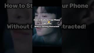 Study on Your Phone Without Getting Distracted! || ( Read The Pinned Comment ) #studymotivation