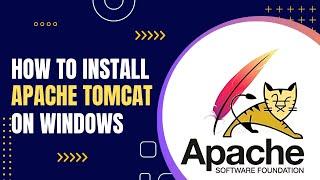 How to install Apache Tomcat 9 in Windows 10/11  | Apache Software