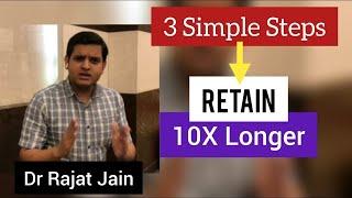 how to retain for a longer time (English) by Dr Rajat Jain