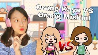 Storytime! Si Kaya VS Si Miskin! [Toca Boca Indonesia]