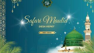 Rutinan MASBRO “Spesial Maulid Nabi Muhammad SAW. & Penutupan Safari Maulid 1 Bulan Desa Kepet 2024