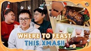 Top 3 Food Must Try for Christmas! | Get Fed Ep 58