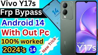 Vivo y17s Android 14 Frp Bypass 2024 ||  Vivo Y17s (V2310) Google Account Bypass with out pc || 100%