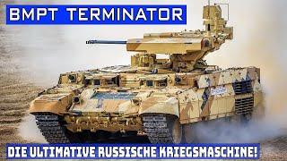 BMPT TERMINATOR: Die vielseitige geheime Waffe der Russen.