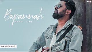 Bepannah - Lyrical Video | Rahul Jain | Pehchan Music | Bepanah