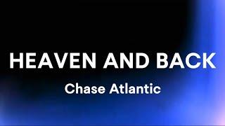 Chase Atlantic - HEAVEN AND BACK (Lyrics)/She lives in the sky, Tonight, she's satisfied