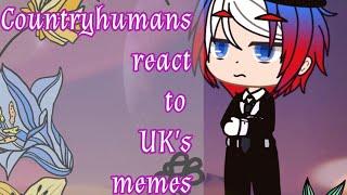 Countryhumans react to UK's memes/Реакция Countryhumans на мемы про Великобританию/GachaClub/Rus|Eng