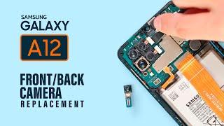 Samsung Galaxy A12 Front & Rear Camera Replacement | M12 | F12