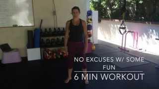No Equipment No Problem 6 Minute Workout w/ Lauren Brooks