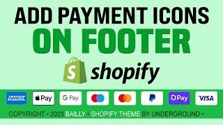 How to Add Payment Icons on Shopify Store Footer (Tutorial 2024)