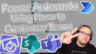 Power Automate Tutorial - Automate the creation of new Microsoft Teams.