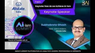 AI-ism Keynote - How do we achieve AI-ism - Subhobroto Ghosh