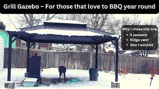 Grill Gazebo – For those that love to BBQ year round