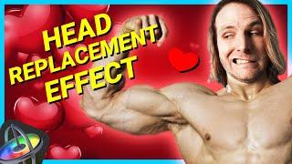 How To Head Replacement Effect