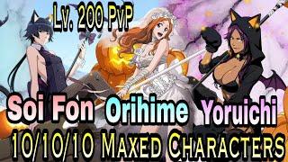 Halloween PvP: Orihime, Soi Fon, Yoruichi (Trick or Snack Ver.) LV. 200 MAX LINK SLOTS