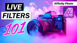 Live Filters 101 - Tutorial for Affinity Photo