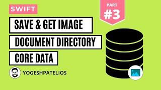 Core Data - How to Save and Get Images Using the Document Directory Hindi 2023 - [Part 3]