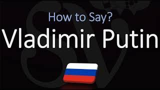How to Pronounce Vladimir Putin? (CORRECTLY)
