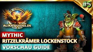 Ritzelkrämer Lockenstock Mythic SCHNELL Guide | Season 2 | Befreiung von Lorenhall | WoW 11.1