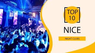 Top 10 Best Night Clubs to Visit in Nice | France - English