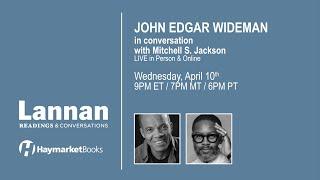 John Edgar Wideman in Conversation with Mitchell S. Jackson