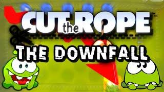 The Downfall of Cut The Rope