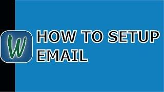 Winworks Tutorials- Setup Email