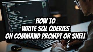 I Tried SQL Queries on Command Prompt and Here's What Happened