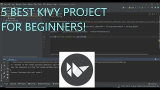 5 Best Kivy Project For Beginners!