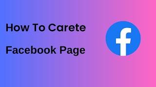 How to Carete Facebook Page 2023 - Atif Tech