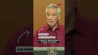 La decisione del primo ministro di Singapore, Lee Hsien Loong #vdnews #lgbt