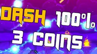 Dash 100% + 3 coins