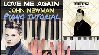 Love Me Again by John Newman: In-Depth Piano Tutorial