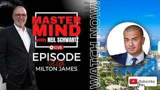 Milton James Mastermind Meeting with Neil Schwartz