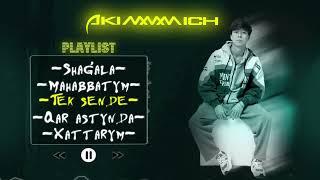 akimmmich әндер (Official Music)