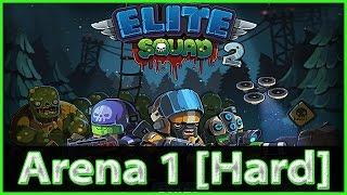 Elite Squad 2 Arena 1 Hard [GUIDE]