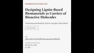 Designing Lignin-Based Biomaterials as Carriers of Bioactive Molecules | RTCL.TV