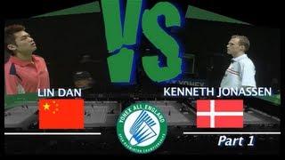 All England 2006 Lin Dan vs Kenneth Jonassen Part 1