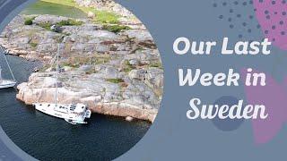 Our Final Week Sailing in Sweden | Ep. 159