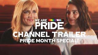 We Are Pride | Channel Trailer | Pride Month 2024 Special!