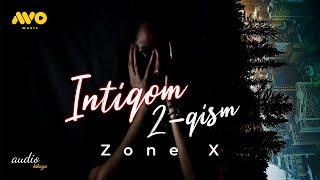 Zone X - Intiqom (2-qism) (audio serial)