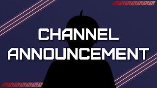 Channel Announcement