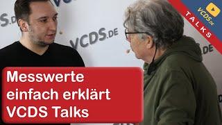 VCDS Talks: Messwerte einfach erklärt