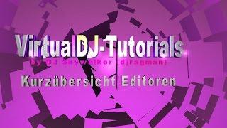 VirtualDJ 8 Tutorial: Kurzübersicht Editoren