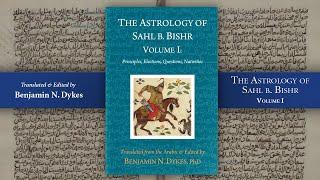 Sahl ibn Bishr: A New Translation by Benjamin Dykes