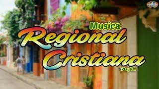 Musica Regional Cristiana