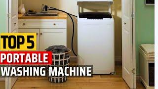 Top 5 Best Portable Washing Machine 2024 Ultimate Portable Washers