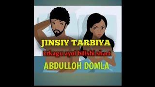 Abdulloh domla || JINSIY TARBIYA || Buni bilishingiz shart !!      Абдуллох домла || Жинсий Тарбия