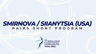 Smirnova / Siianytsia (USA) | Pairs SP | ISU WJ FS Championships 2022 | Tallinn | #WorldJFigure