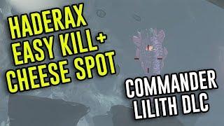 Haderax The Invincible - CHEESE + EASY KILL (Commander Lilith DLC) - Borderlands 2